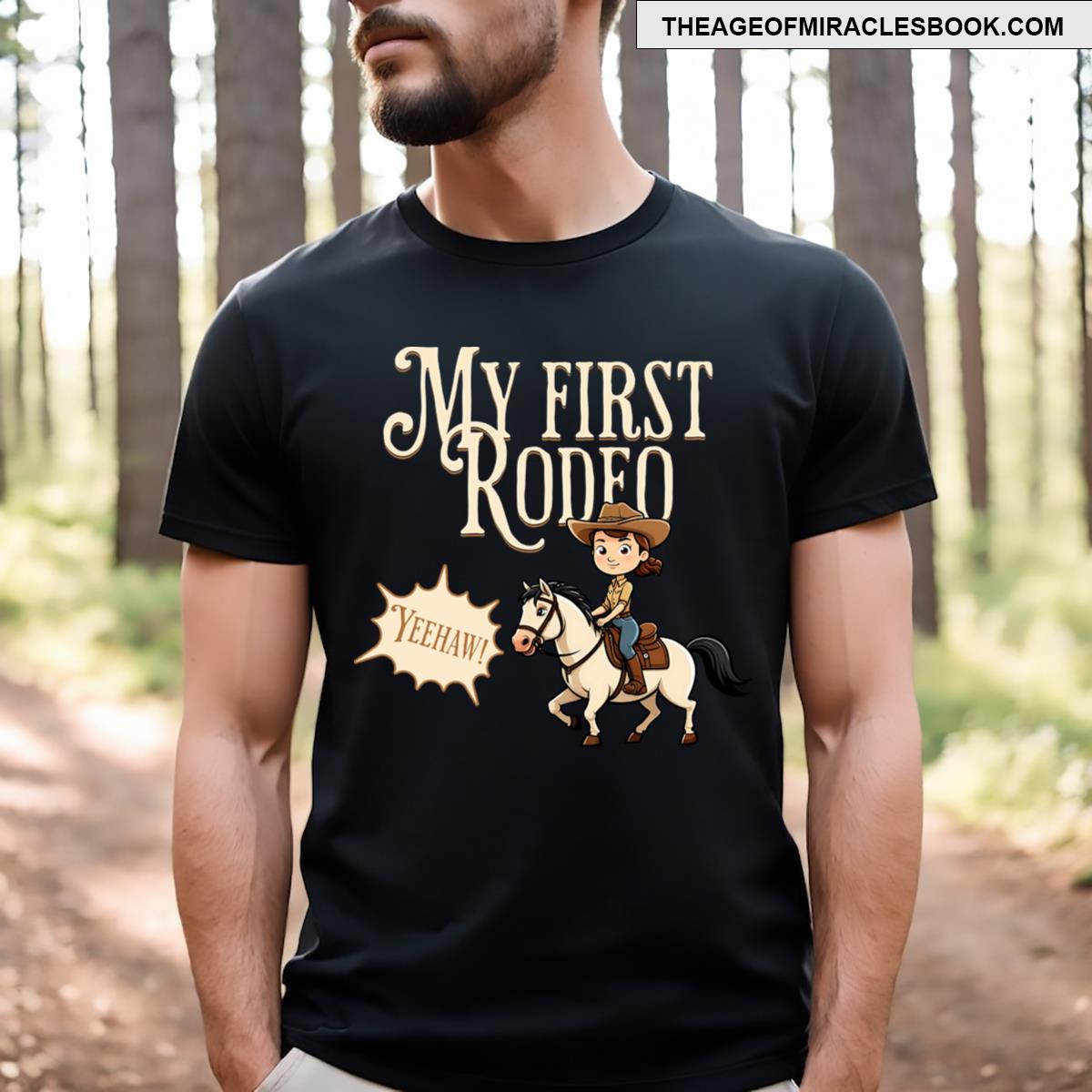 My First Rodeo T-shirt