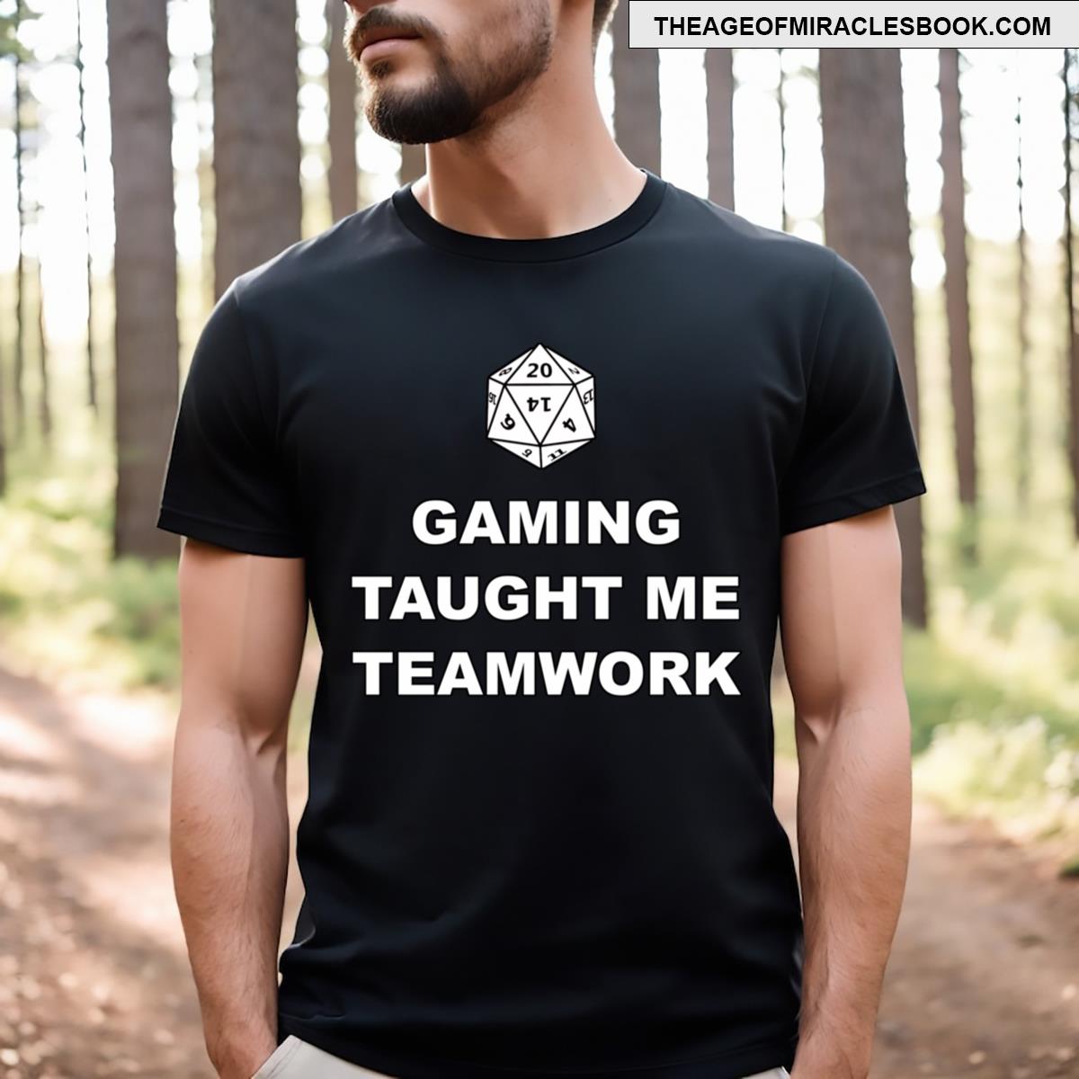 D20 Gaming Taught Me Teamwork T-shirt