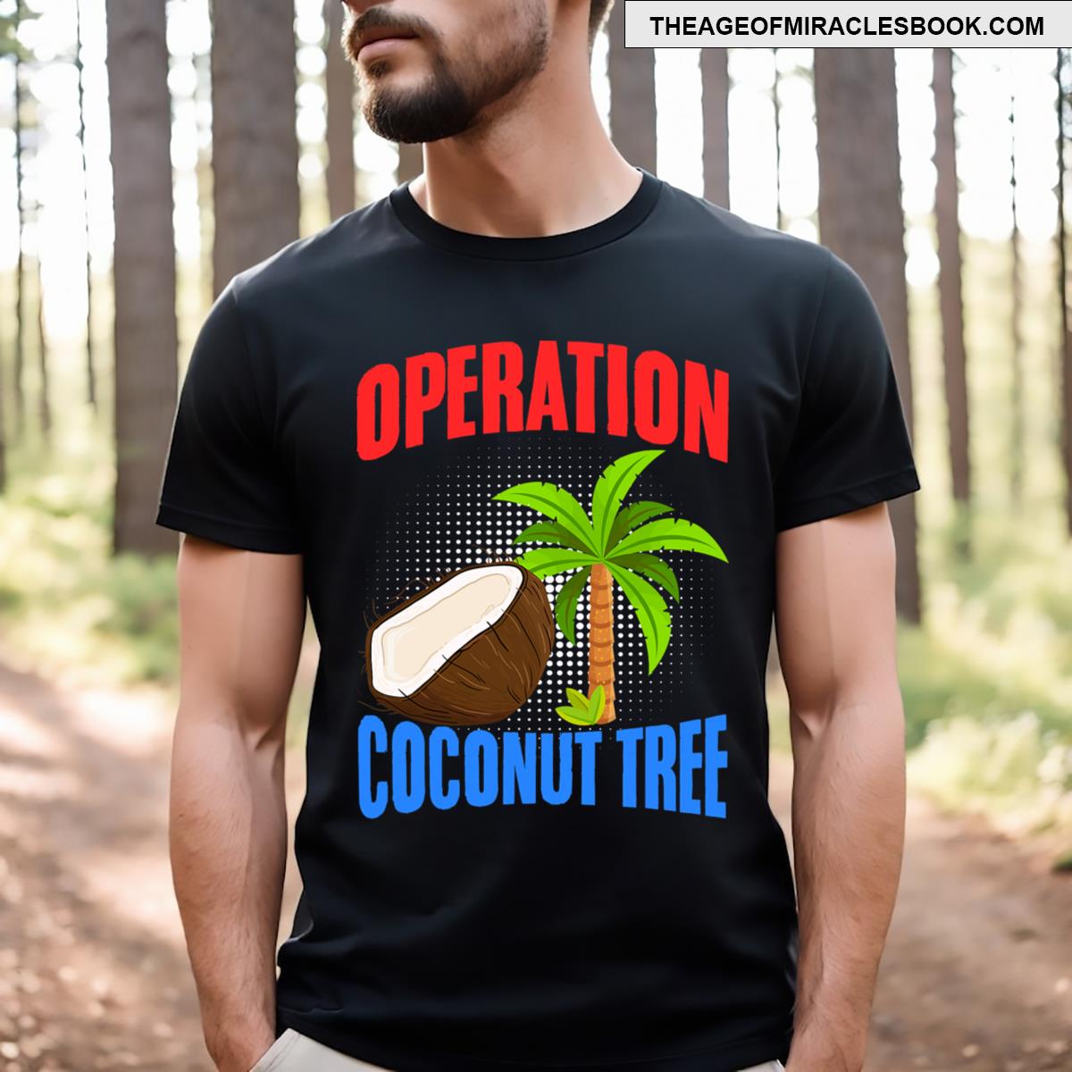 Operation Coconut Tree Kamala Harris Funny Coconut Tree T-shirt