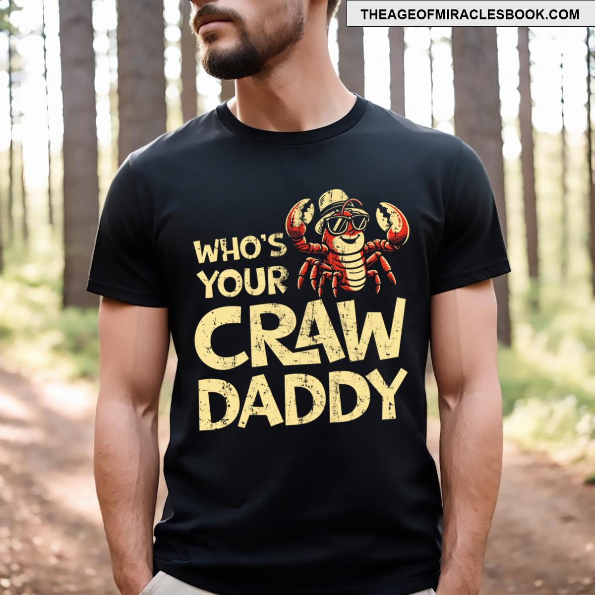 Whos Your Crawdaddy Funny Crawfish T-shirt
