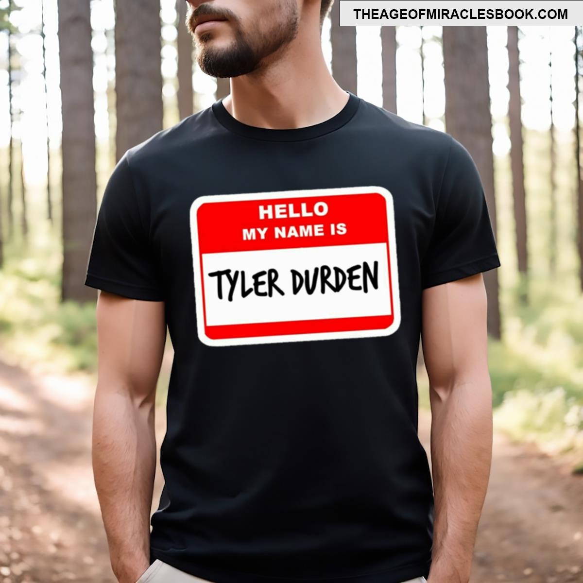 Hello My Name Is Tyler Durden T-shirt