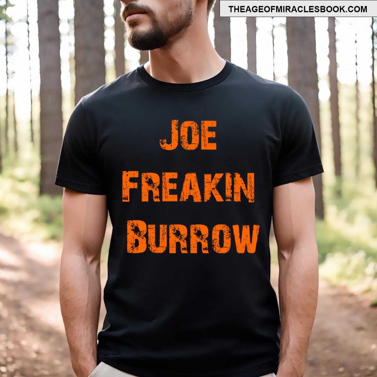 Joe Freakin Burrow T-shirt