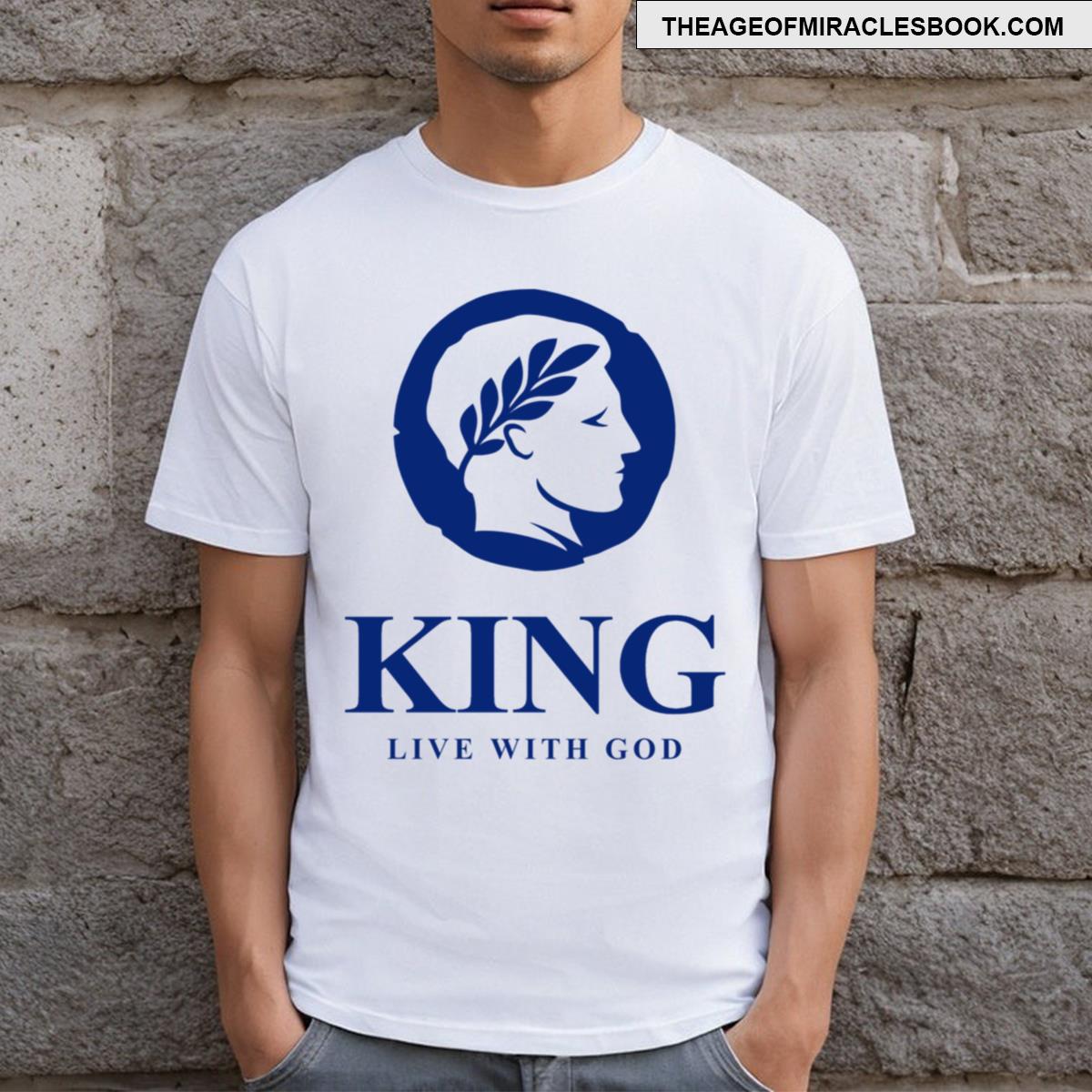 King Live With God T-shirt