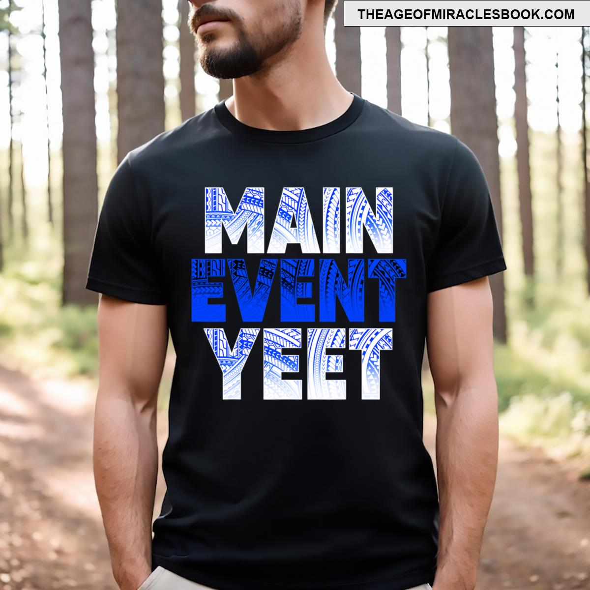 Main Event Yeet T-shirt