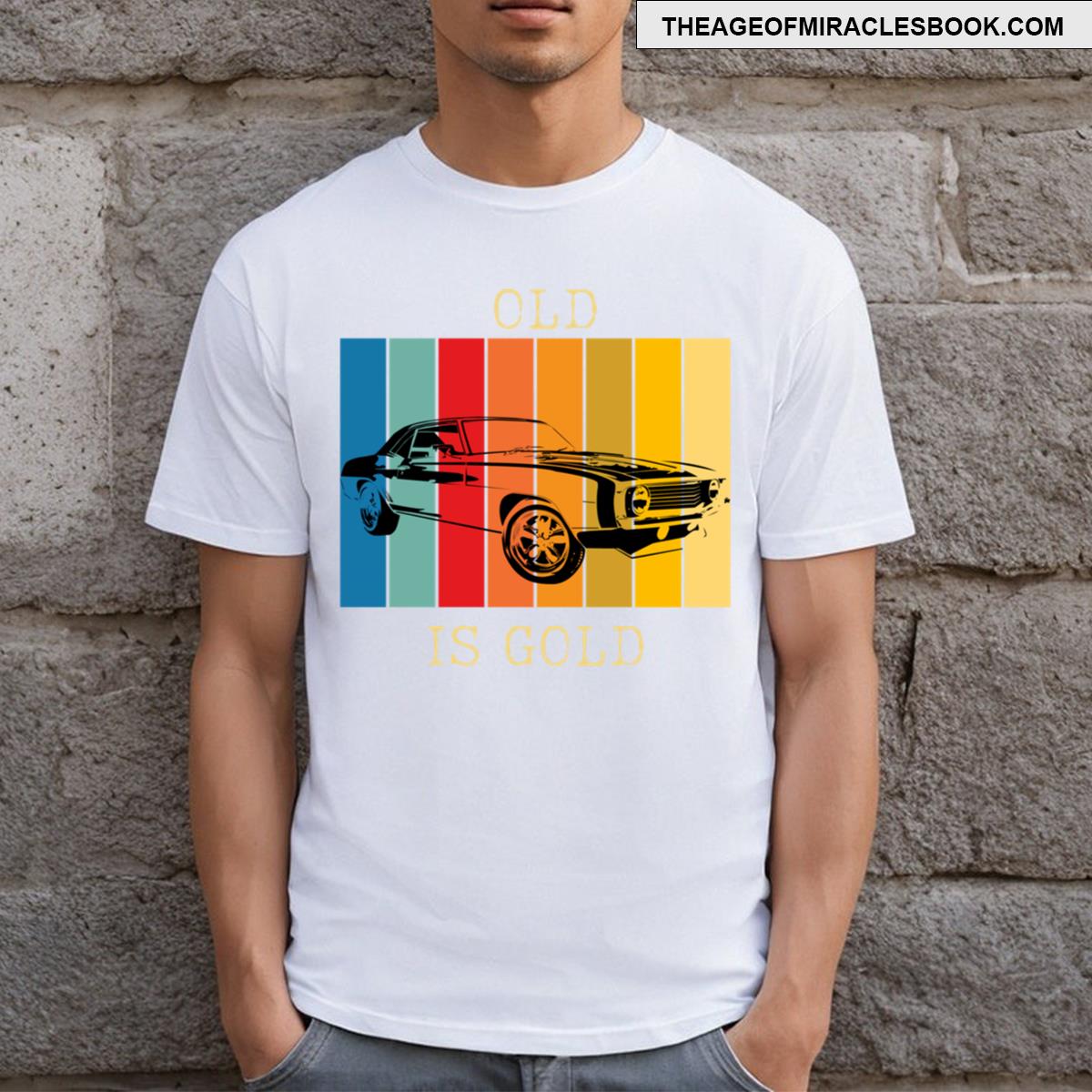 Old Is Gold T-shirt