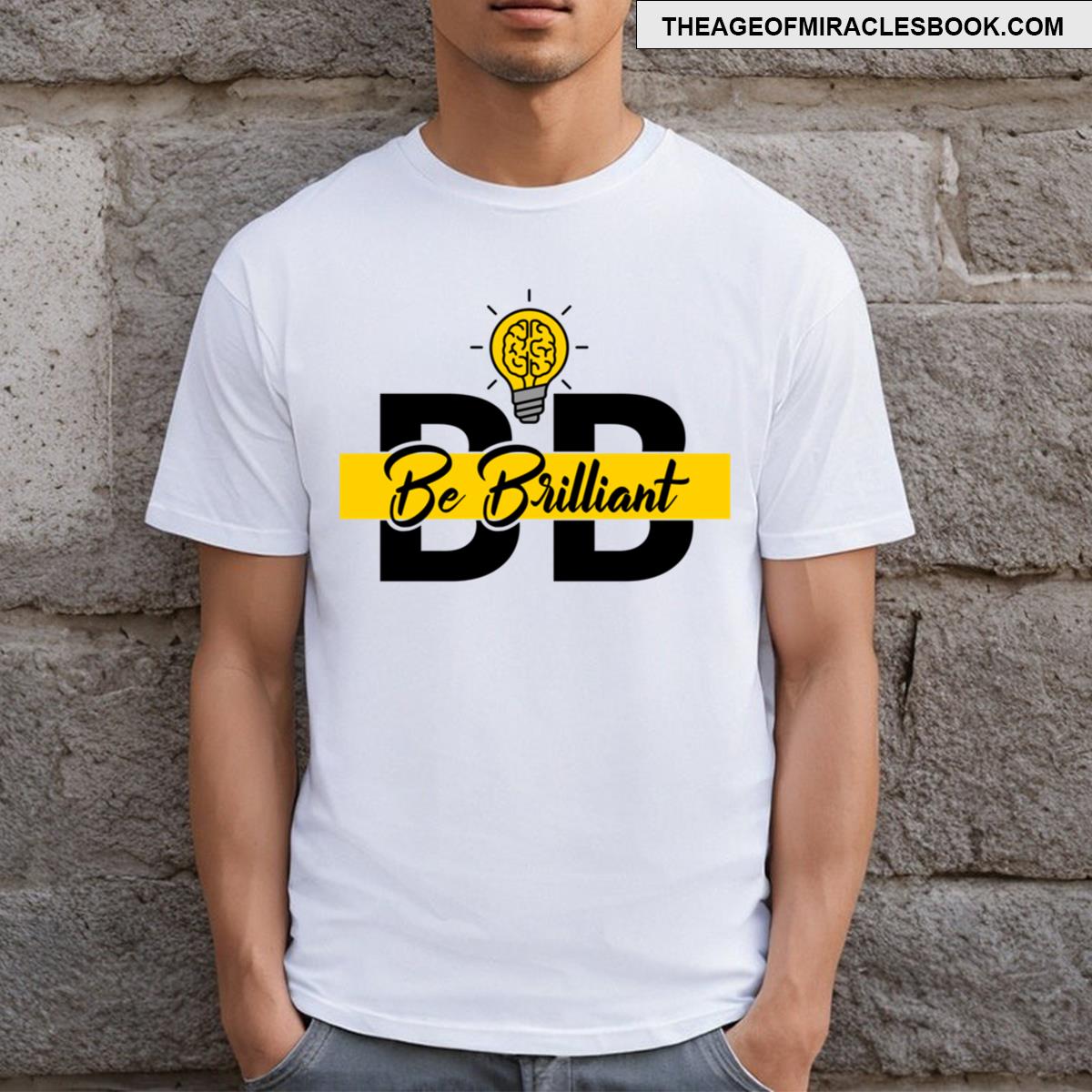 Be Brillant T-shirt