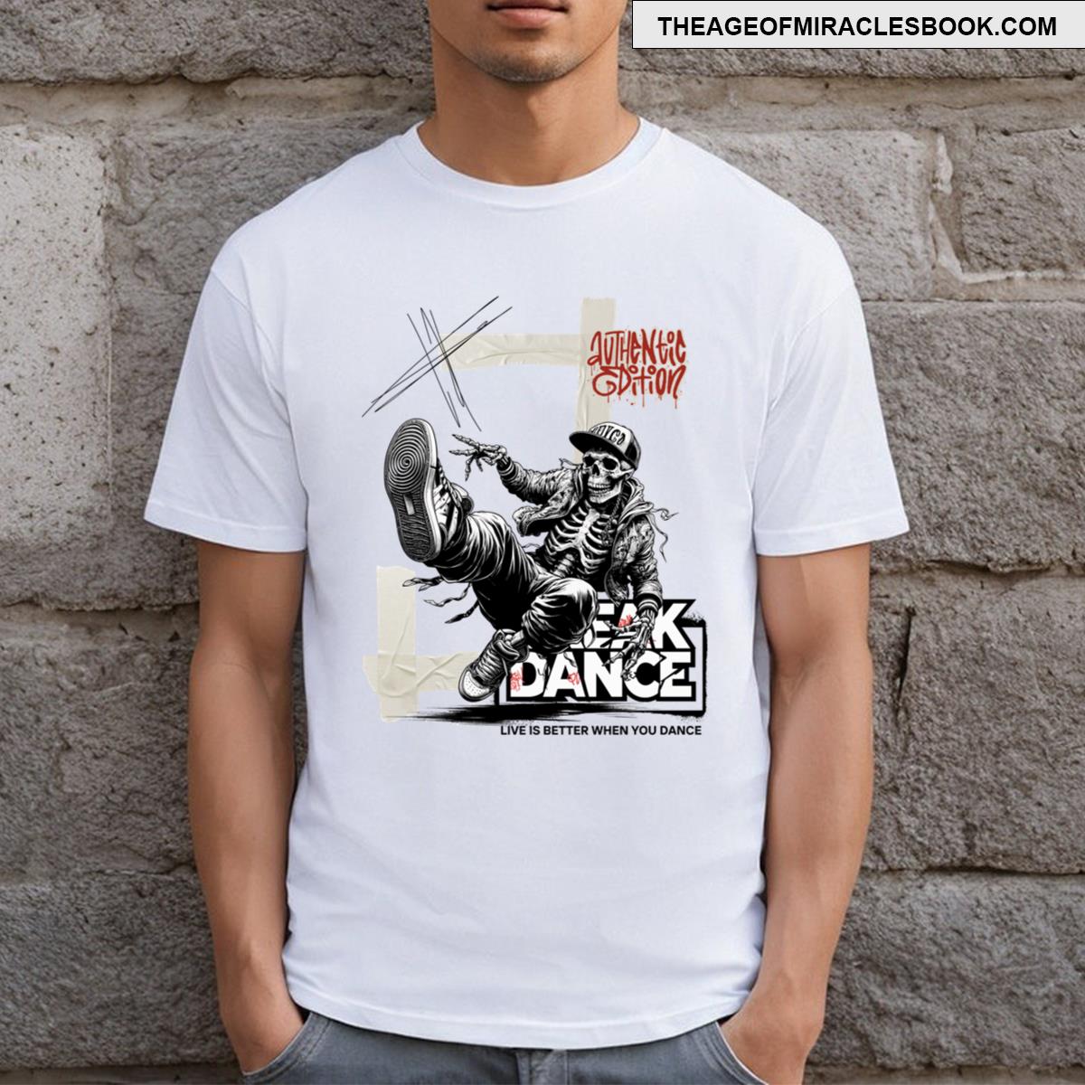 Breakdance To The Bone T-shirt