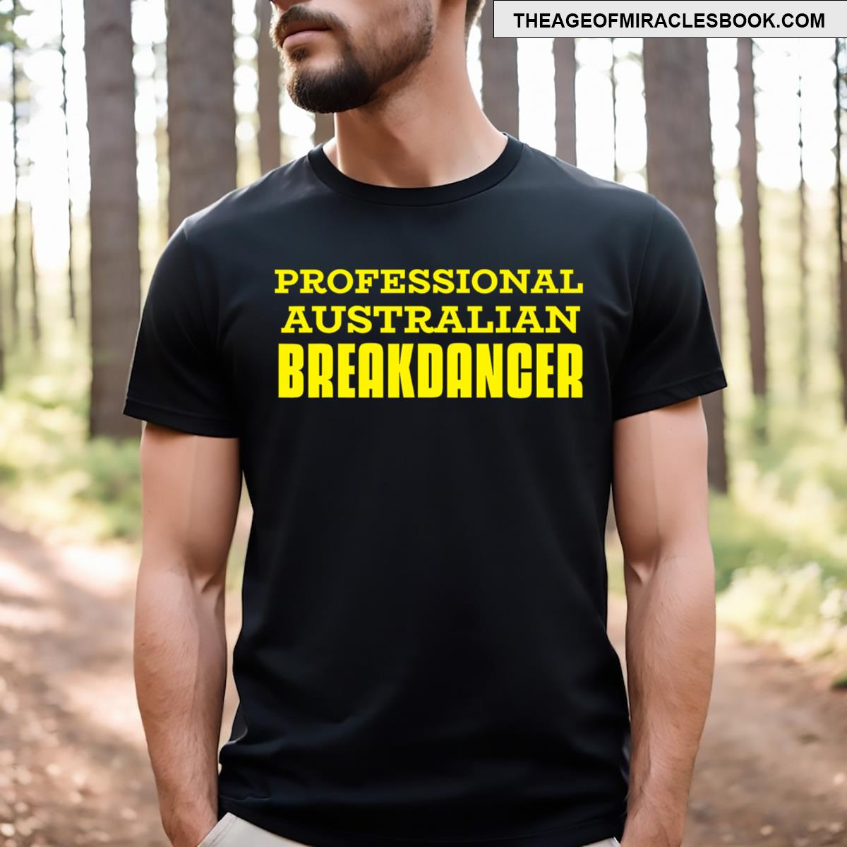 Professional Australian Breakdancer Funny Olympics T-shirt