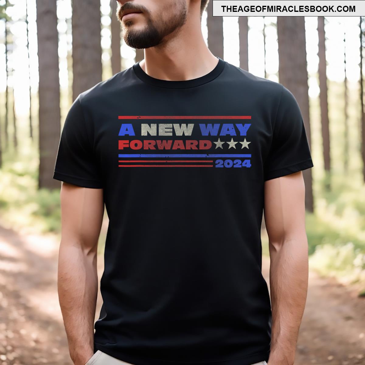 A New Way Forward T-shirt