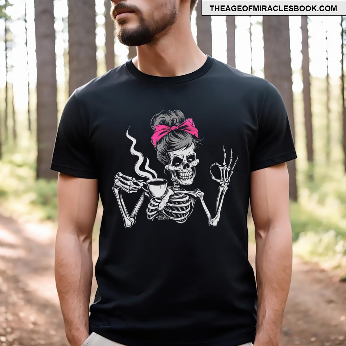 Skeleton Drinking Coffee Messy Bun Halloween Skeleton T-shirt