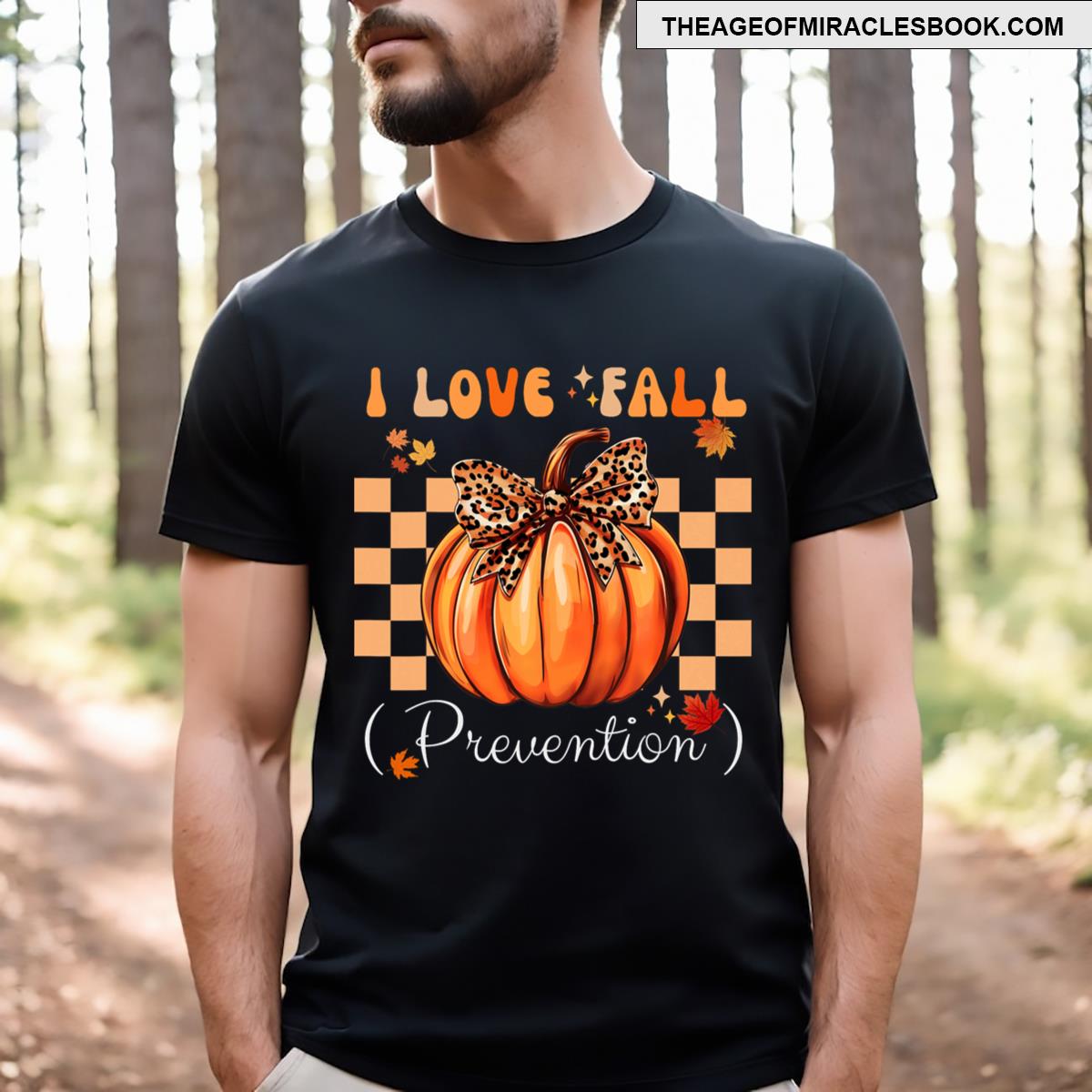 I Love Fall Prevention Thanksgiving T-shirt
