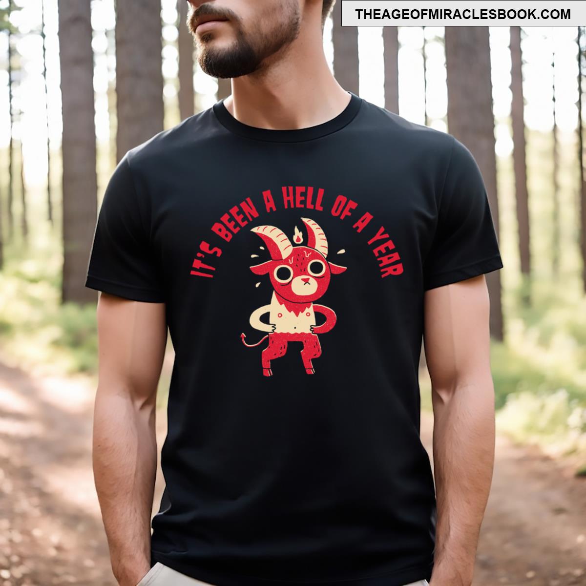 Hell Of A Year T-shirt