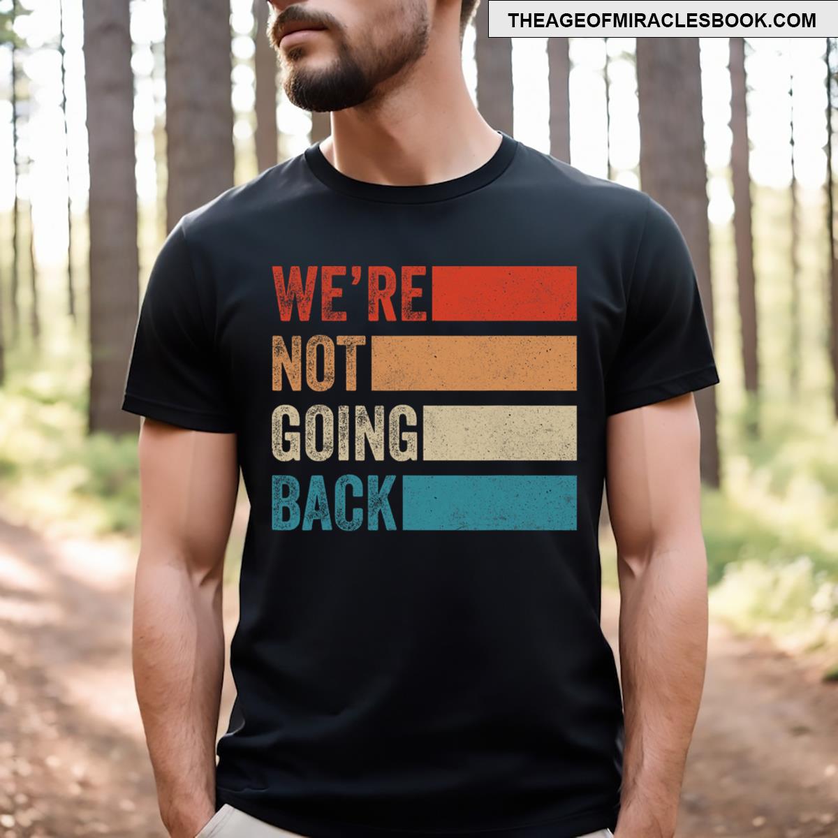 Not Going Back Funny Kamala For Vintage T-shirt