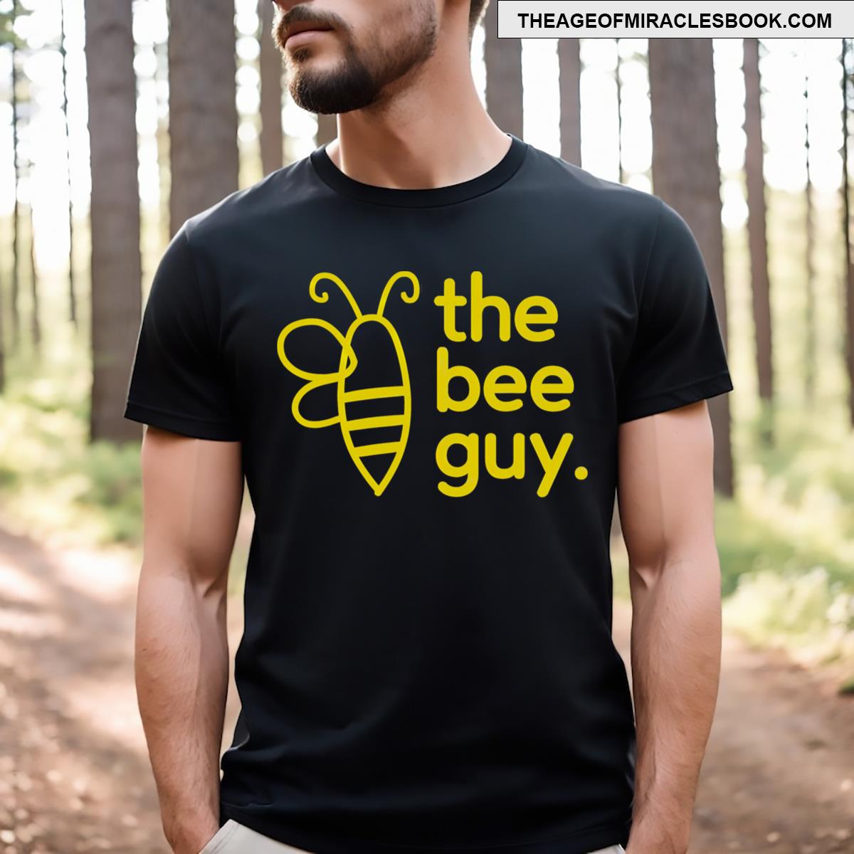 The Bee Guy Bee Lover Beekeeping Beekeeper Bee Farmer T-shirt