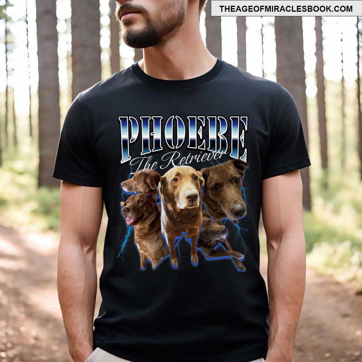 Phoebe The Retriever T-shirt