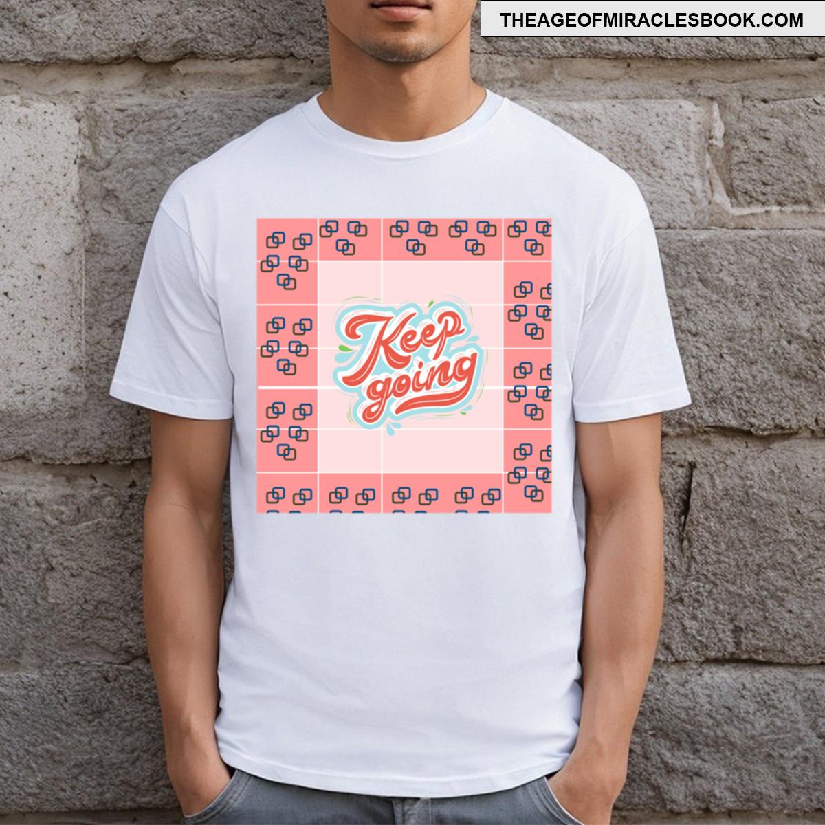 Keep Going T-shirt