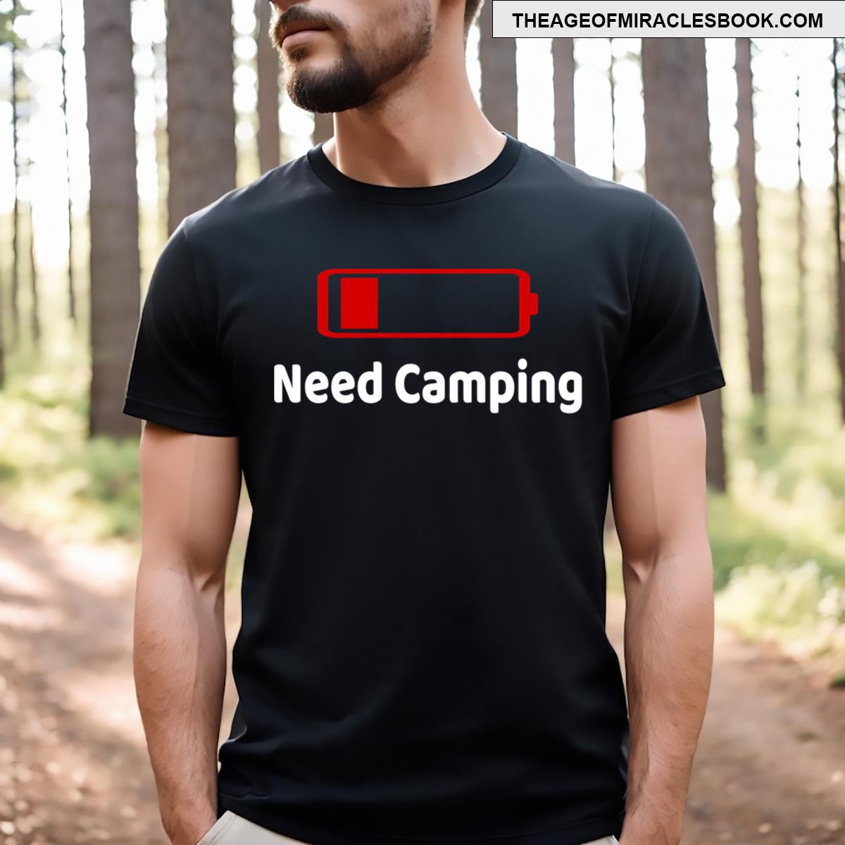 Low Battery Need Camping Activities Hobbies Gift Essential T-shirt