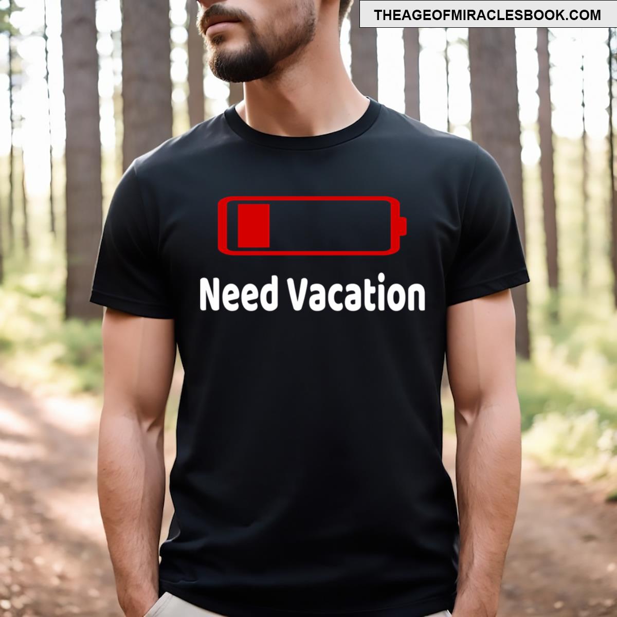 Low Battery Need Vacation Activities Hobbies Gift Essential T-shirt