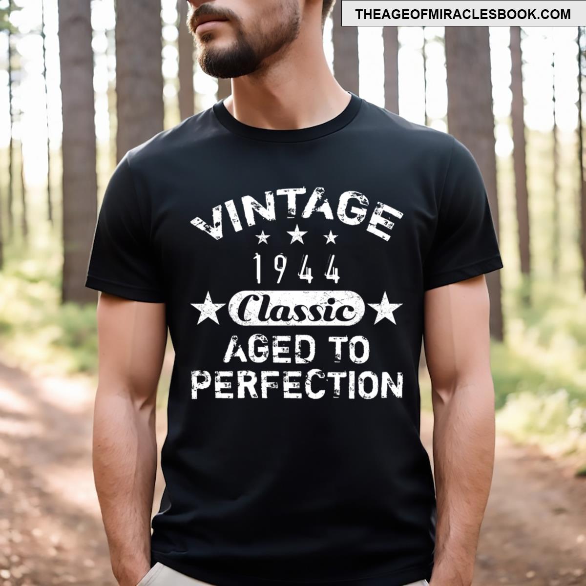 1944 80th Birthday T-shirt 1944 80th Birthday T-shirt