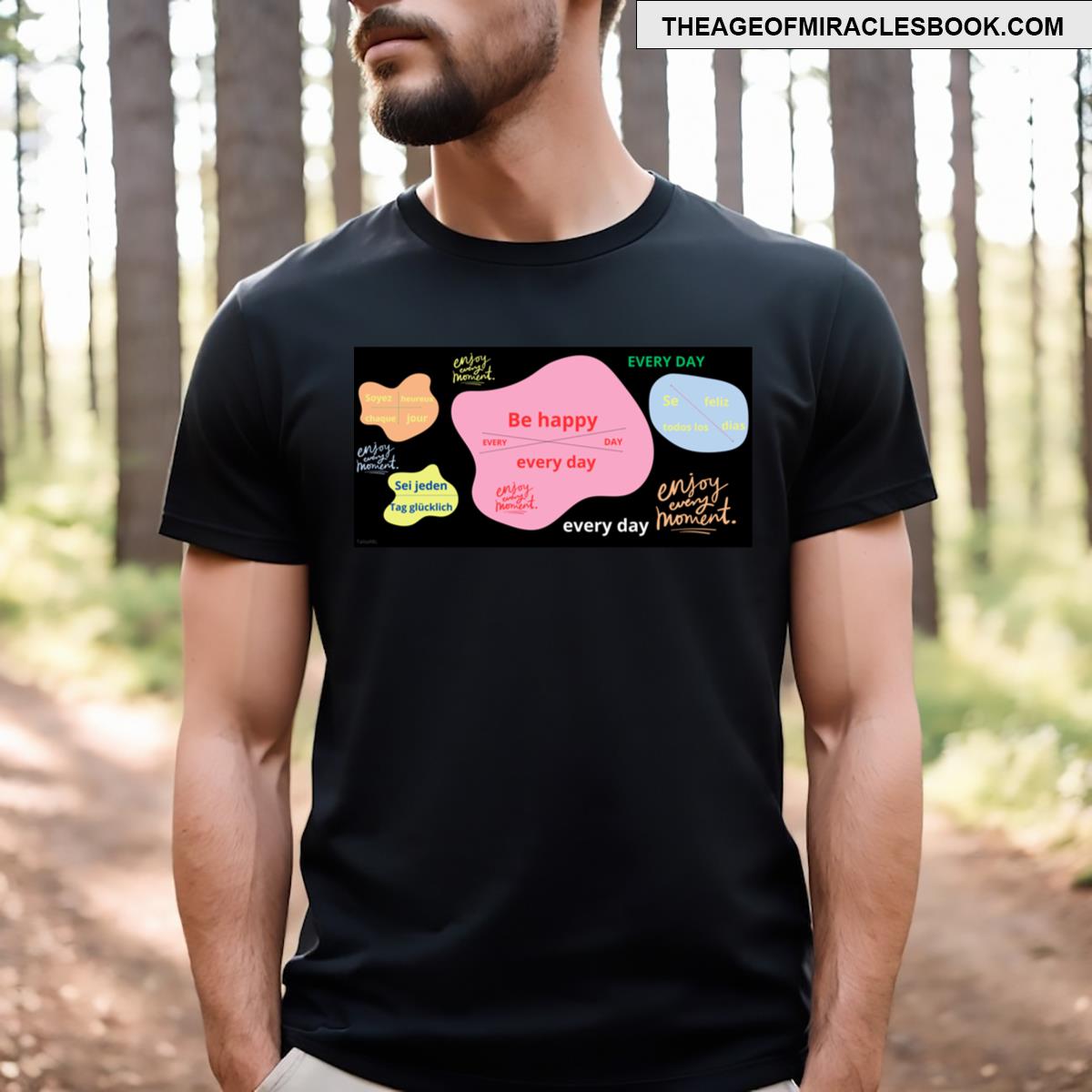 Be Happy Every Day T-shirt