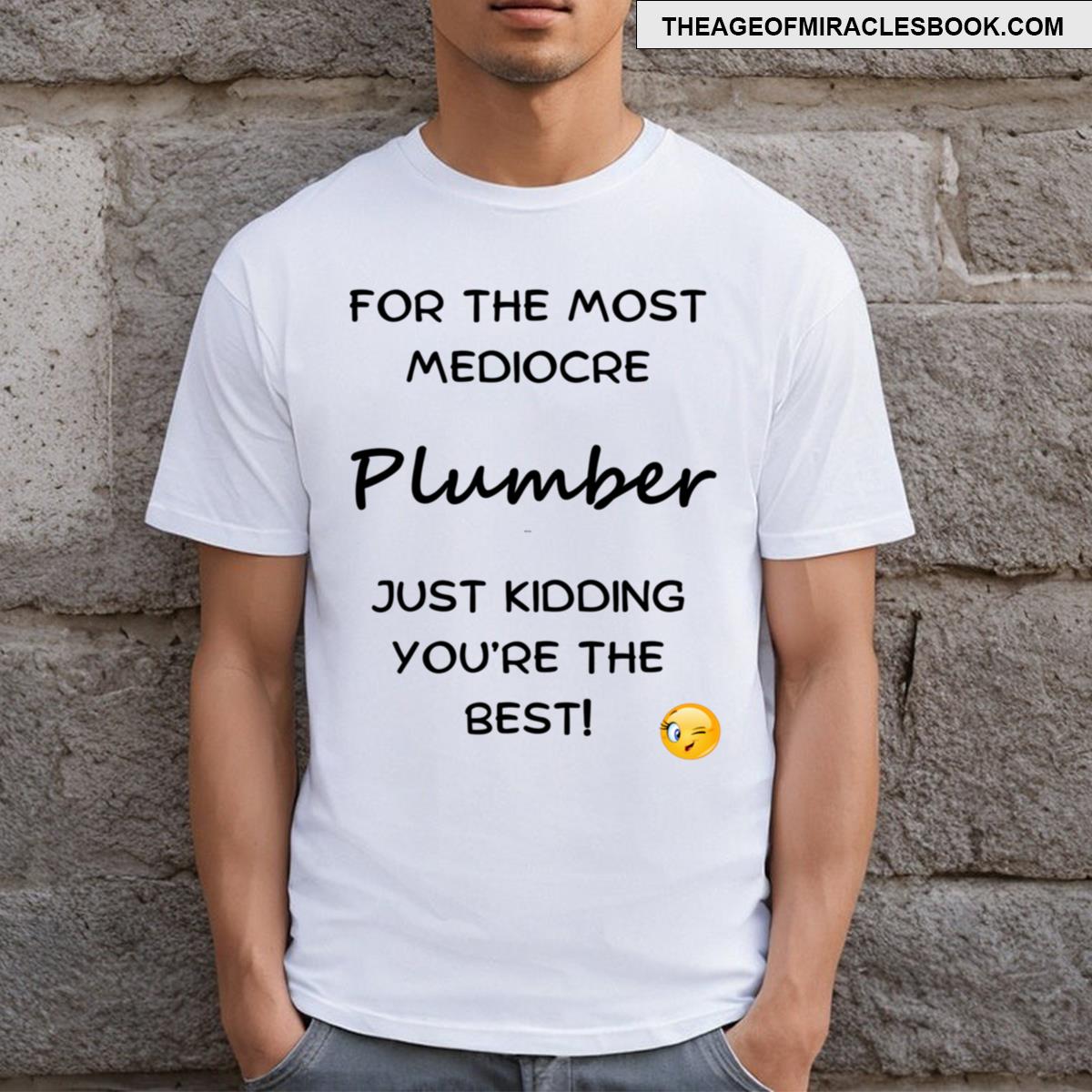 Best Plumber T-shirt