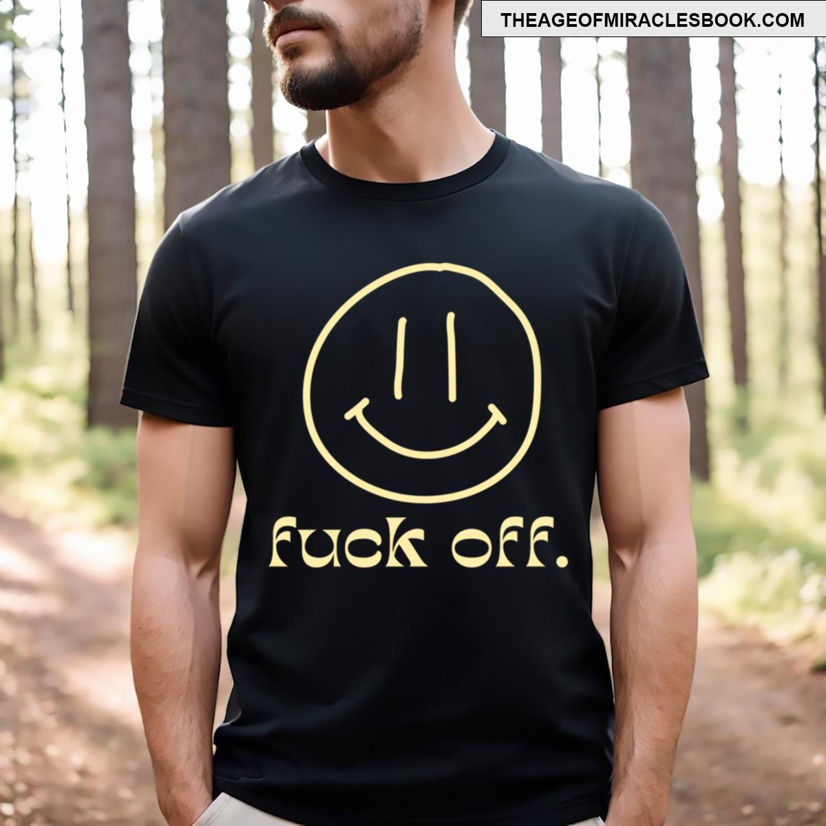 Fuck Off Smile T-shirt