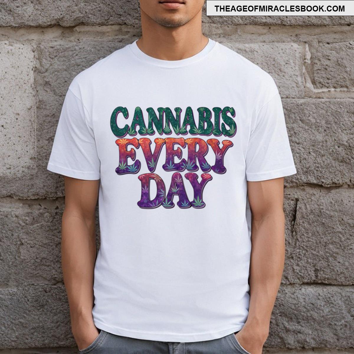 Cannabis Every Day T-shirt