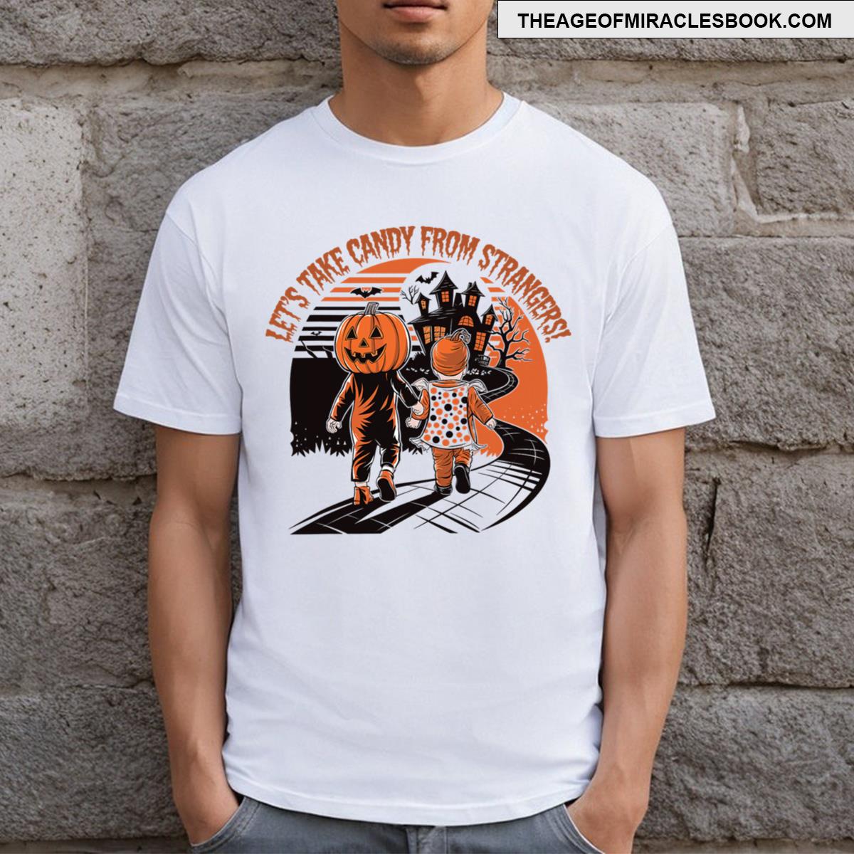 Funny Lets Take Candy From Strangers Pumpkins T-shirt