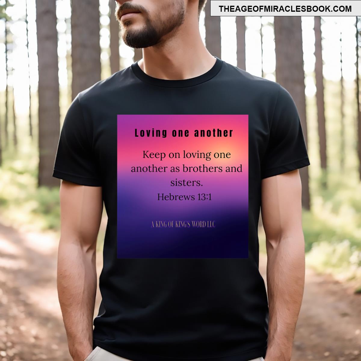 Hebrews 131 Loving One Another T-shirt
