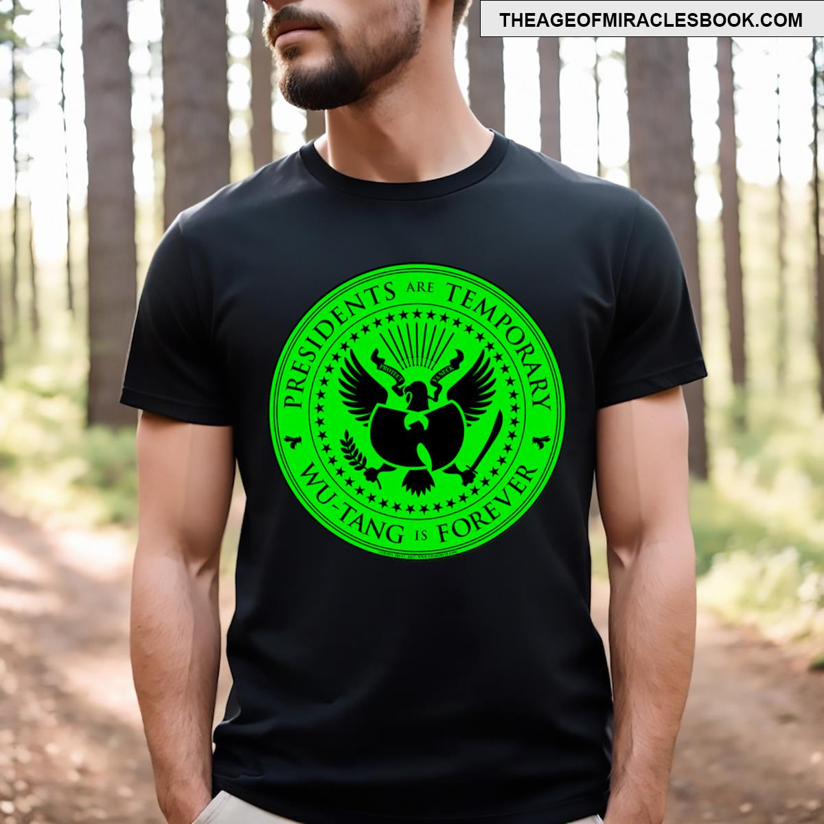 Presidents Are Temporary T-shirt