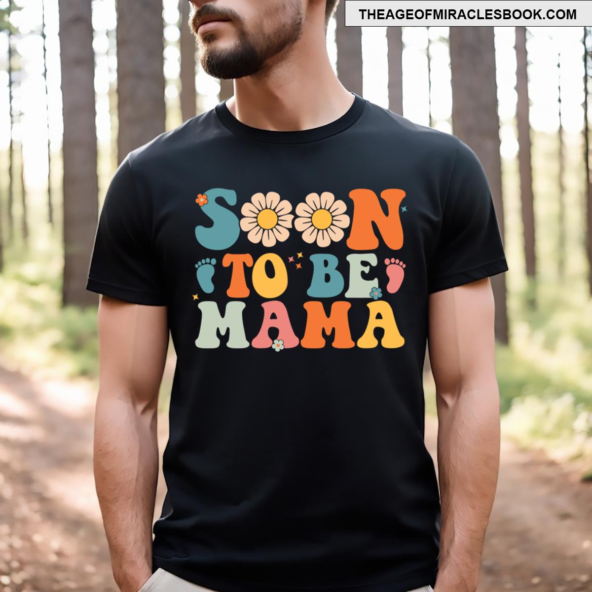 Soon To Be Mama T-shirt