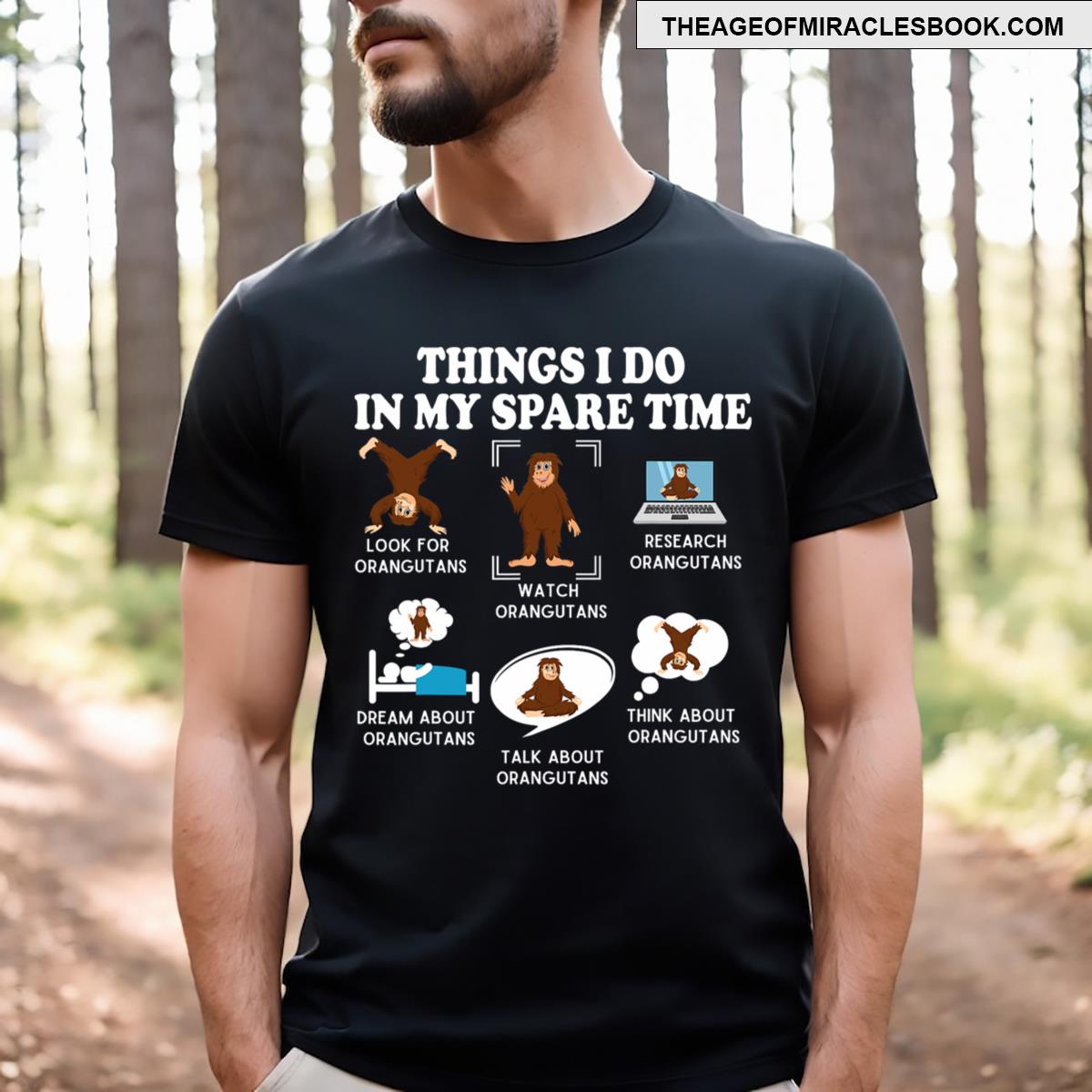 Things I Do In My Spare Time Orangutans T-shirt