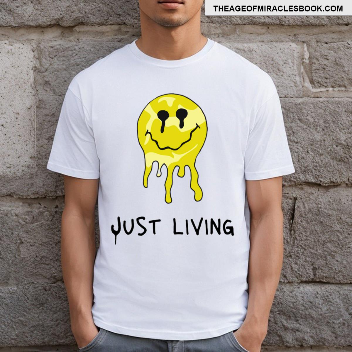 Just Living T-shirt