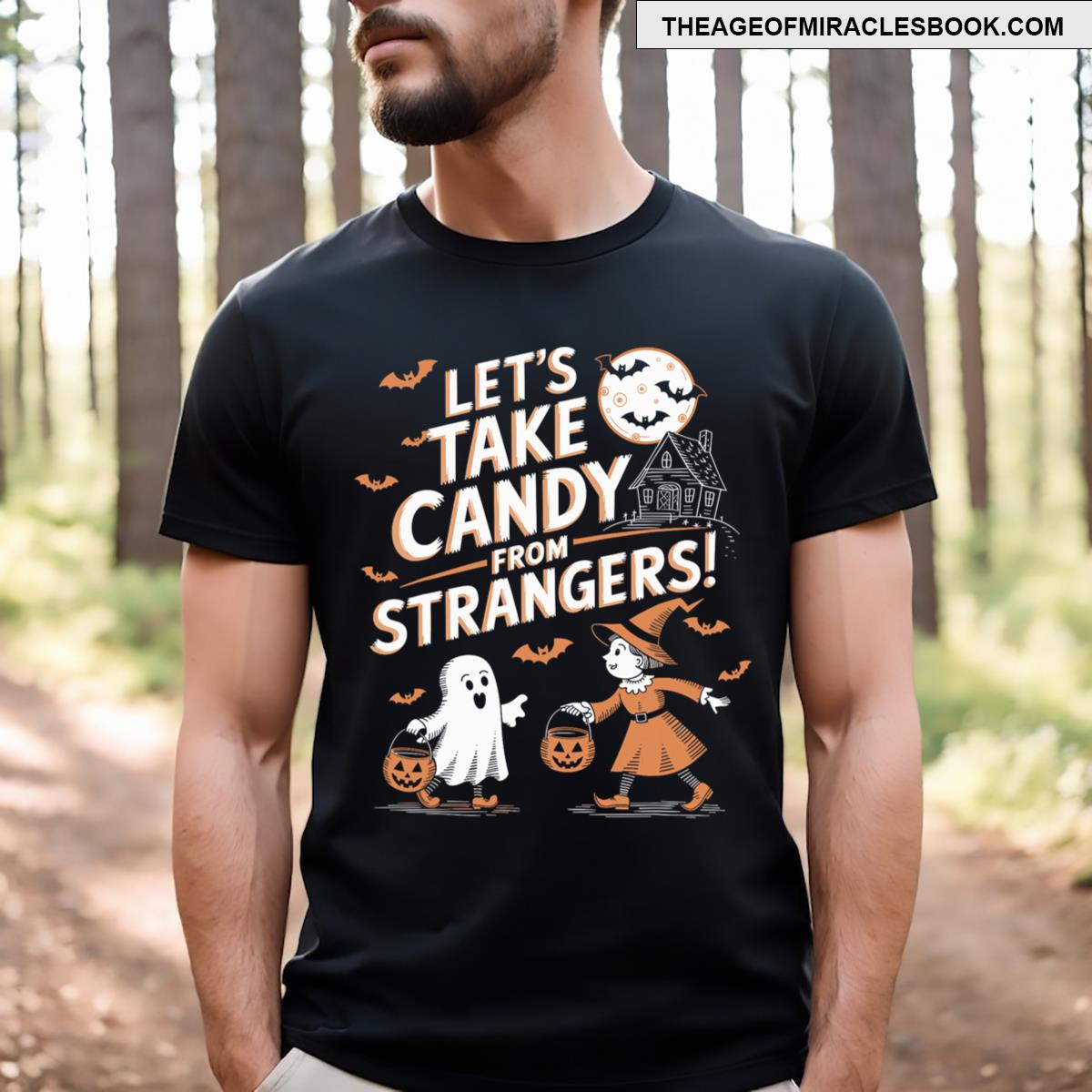 Lets Take Candy From Strangers Funny Halloween T-shirt