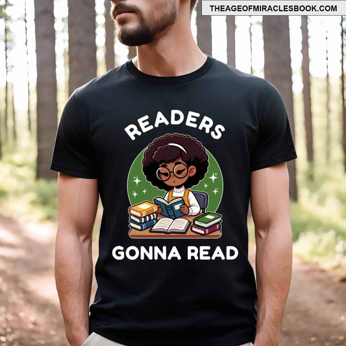 Readers Gonna Read Book Lovers Tee T-shirt