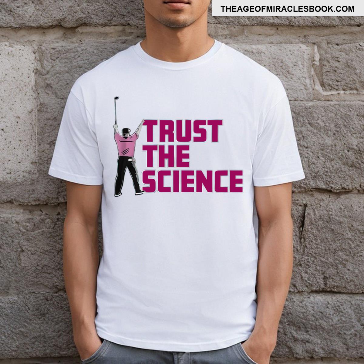 Trust The Science Essential T-shirt