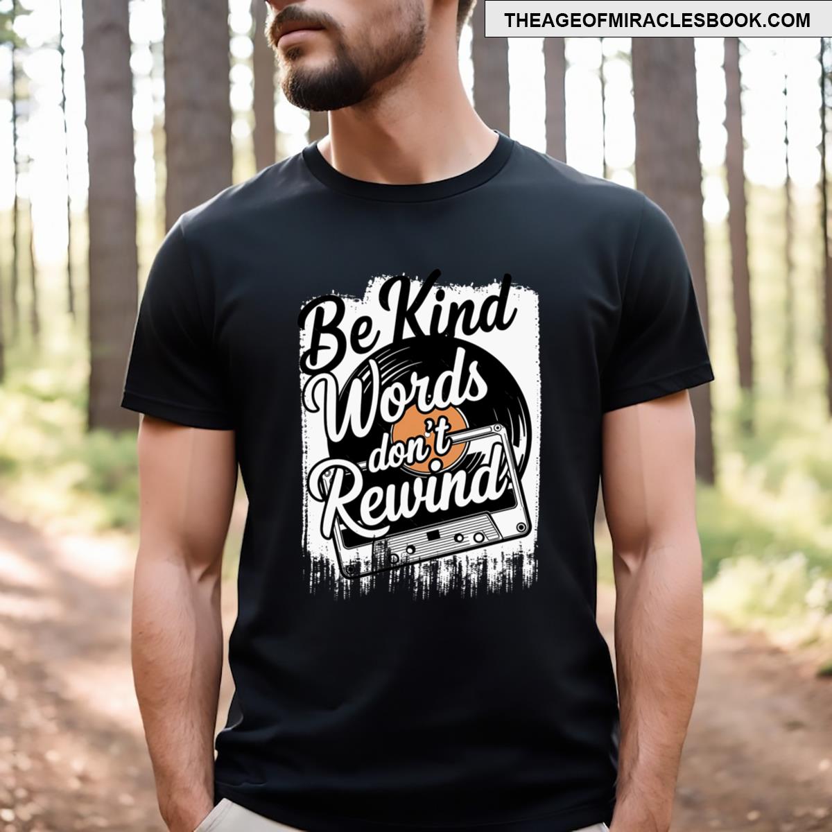 Be Kind Words Don’t Rewind Essential T-shirt