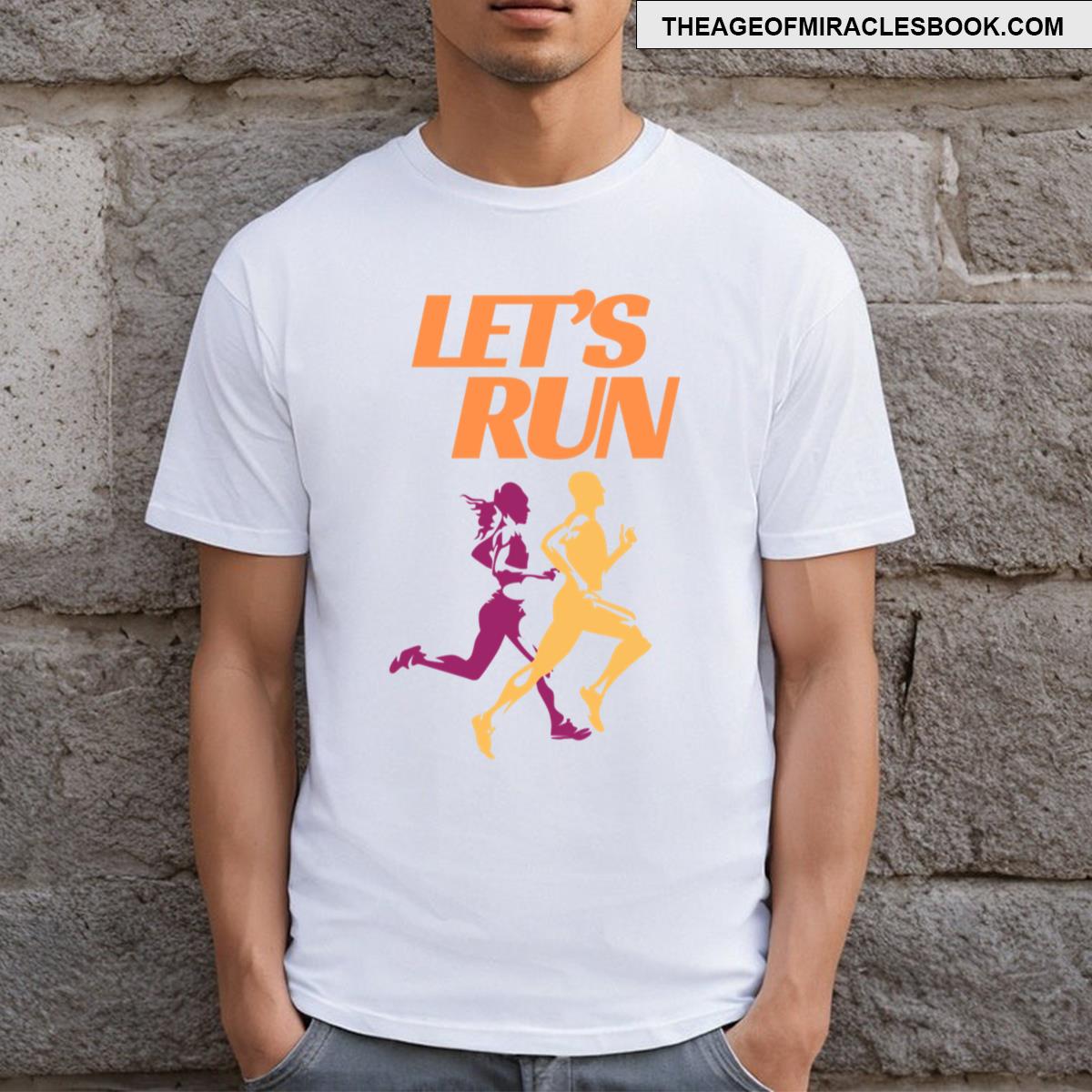 Let’s Run Runner Running T-shirt