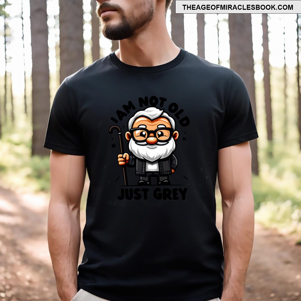 Not Old T-shirt