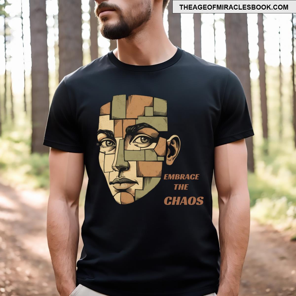 Embrace The Chaos T-shirt