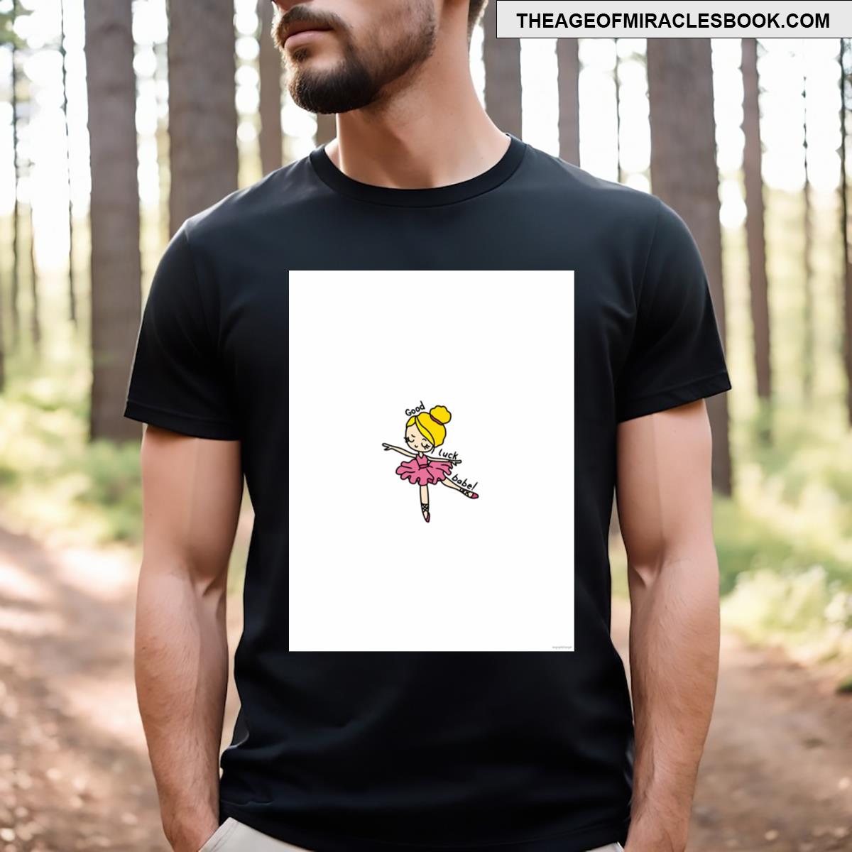 Good Luck Babe! Graphic T-shirt