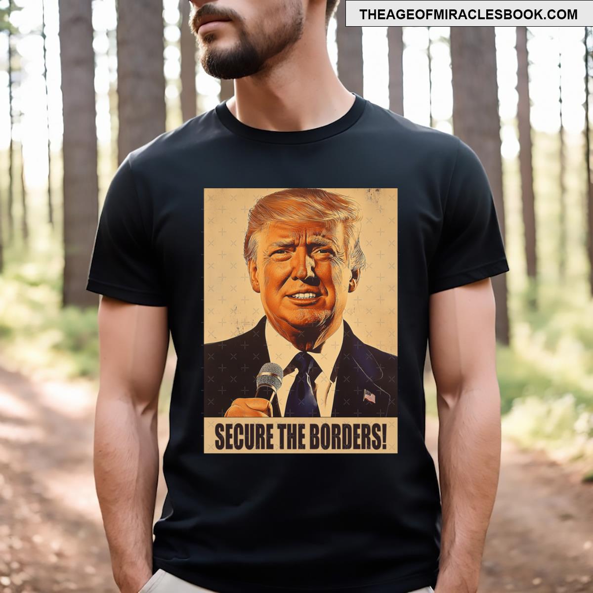 Secure The Borders T-shirt