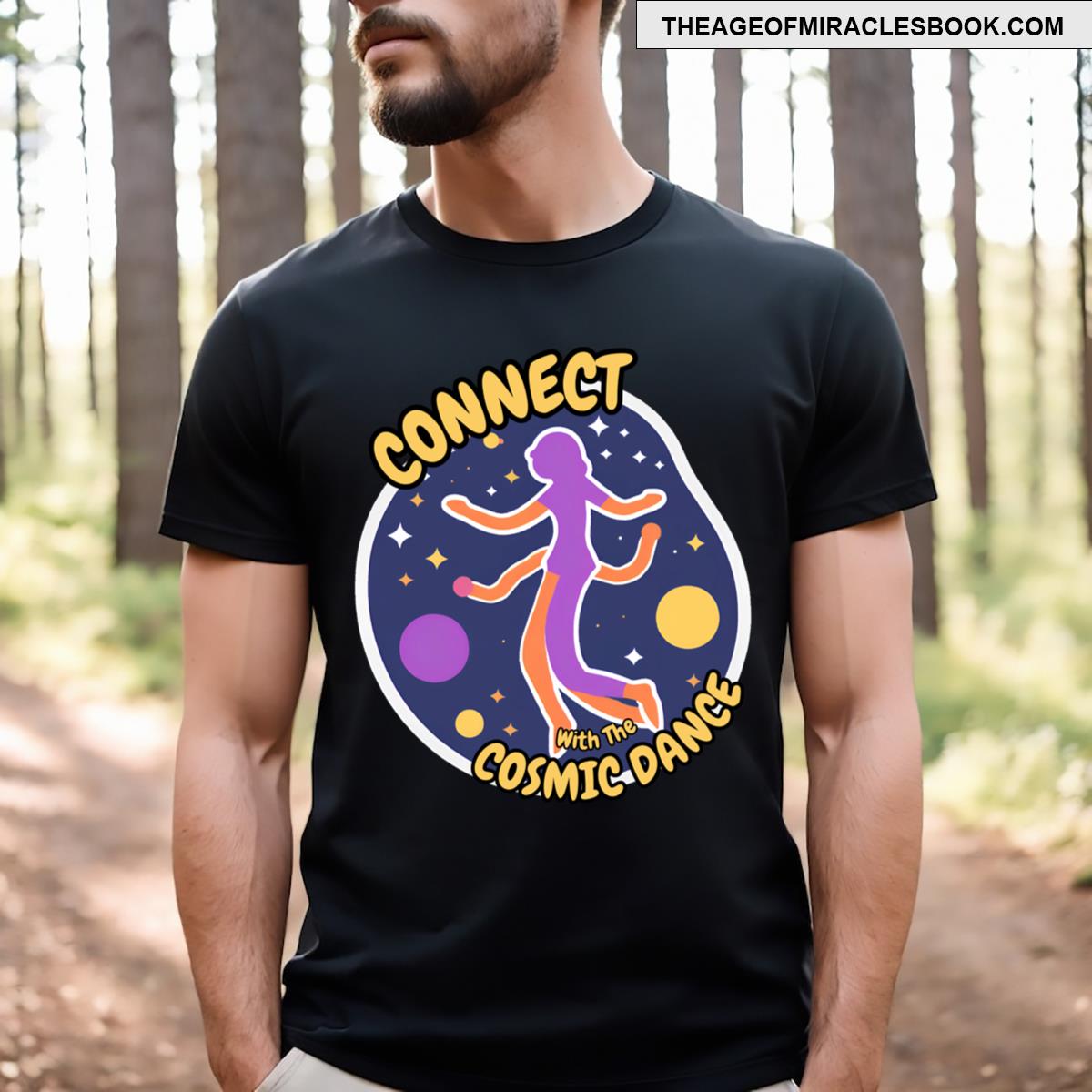 Connect With The Cosmic Dance T-shirt