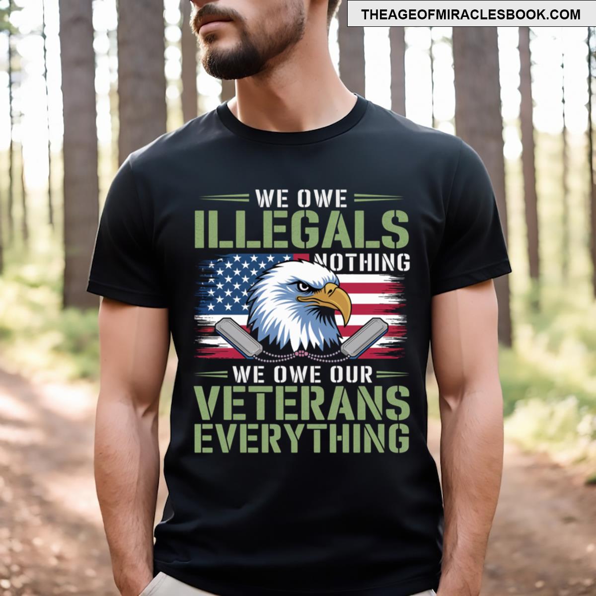 Eagle And American Flag Illegal Veterans Everything Essential T-shirt