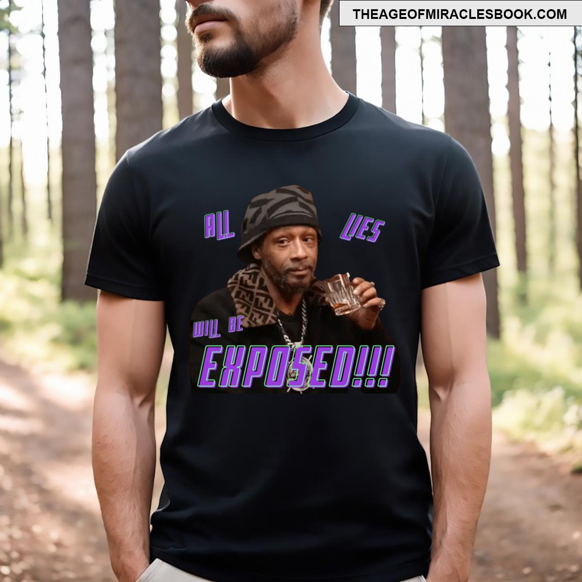 Katt Williams All Lies Will Be Exposed T-shirt