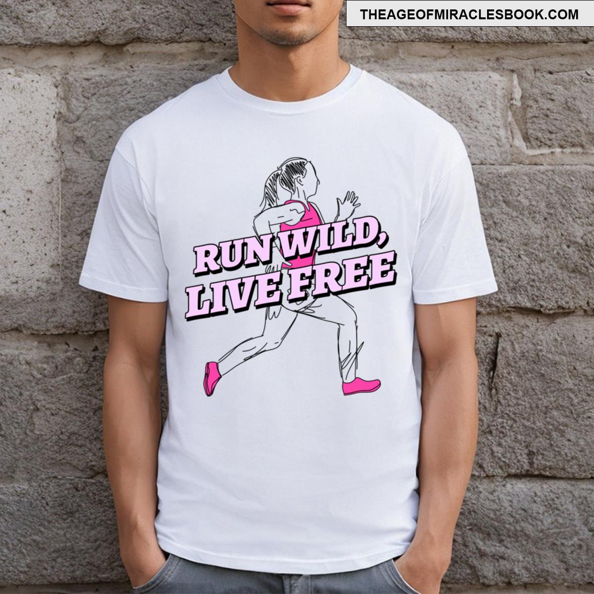 Run Wild Live Free T-shirt