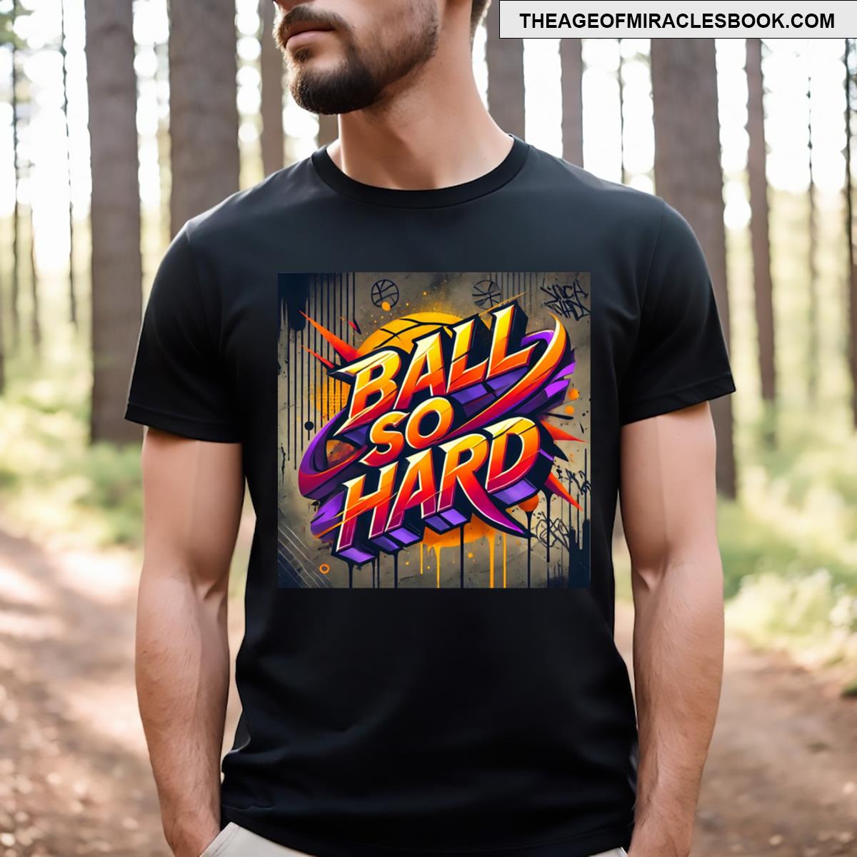 Ball So Hard T-shirt