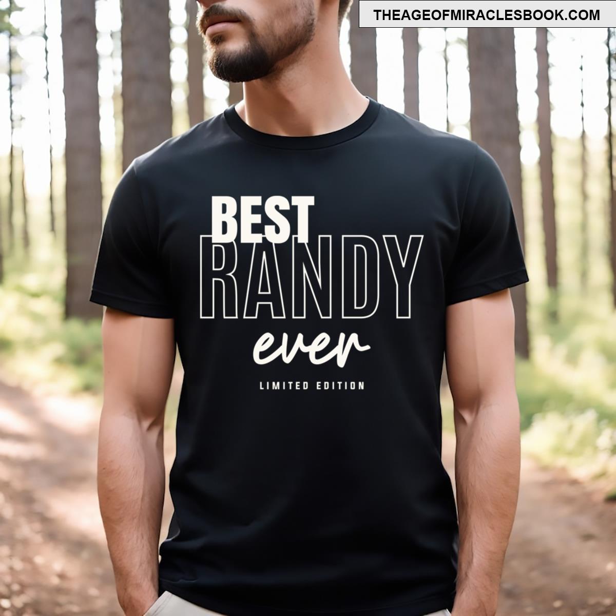 Best Randy Ever Personalized Name Randy T-shirt