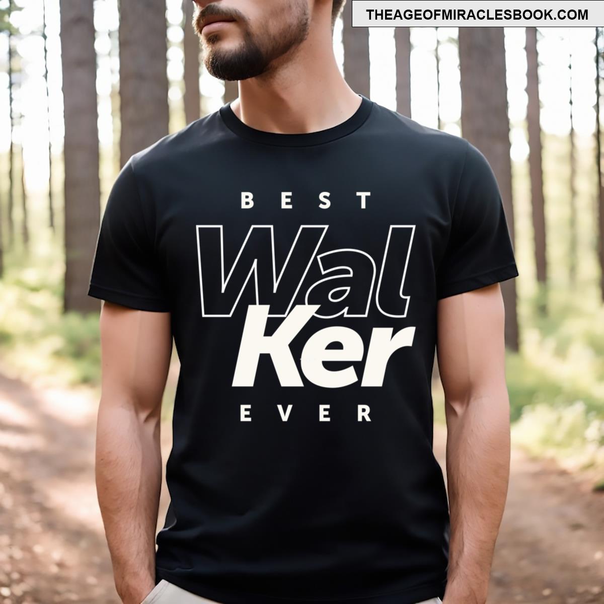 Best Walker Ever Personalized Name Walker T-shirt