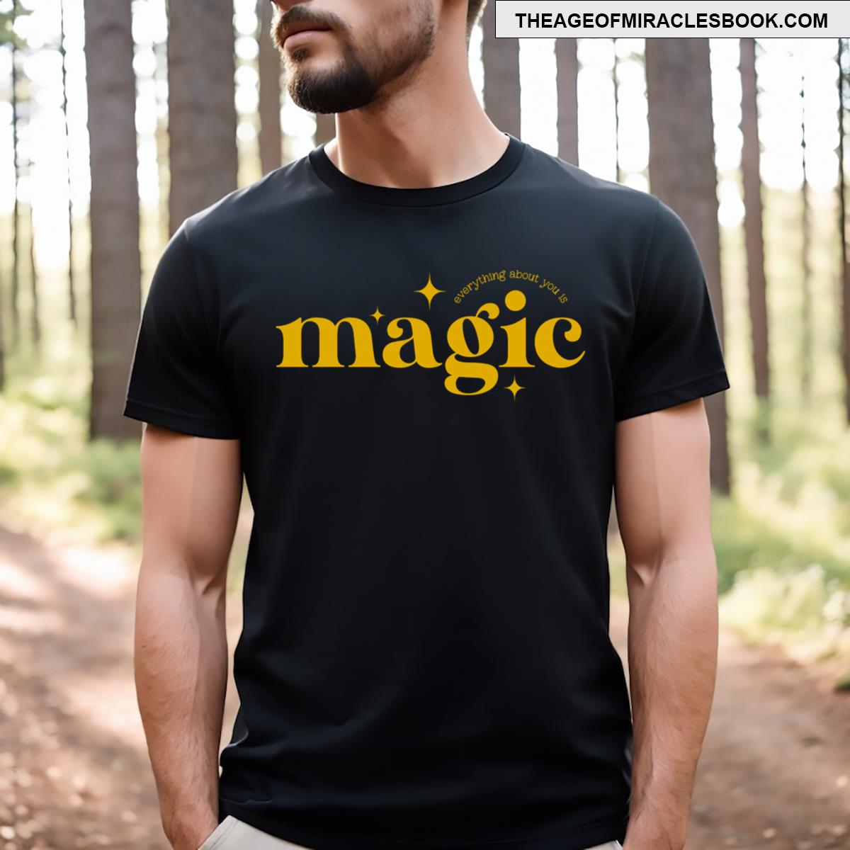 Everything About You Is Magic Mustard Yellow T-shirt